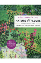 Decalcotherapie - nature & fleurs