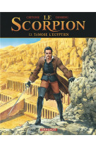 Le scorpion - tome 13 - tamose l-egyptien