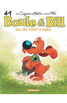 Bill se tient a caro,boule& bill t41