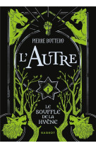 L-autre t01 le souffle de la hyene