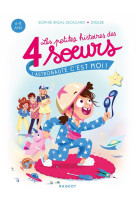 Les petites histoires des 4 soeurs - l-astronaute, c-est moi !