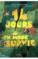 14 jours en mode survie