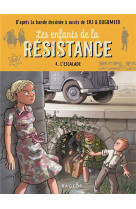 Les enfants de la resistance - l-escalade t04