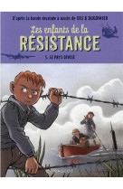 Les enfants de la resistance - le pays divise