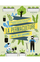 La permaculture mois par mois