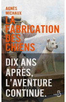 La fabrication des chiens - tome 2