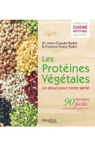 Proteines vegetales - 90 recettes faciles et vegan