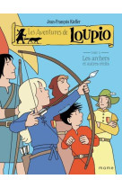 Loupio les archers et autres recits - t11