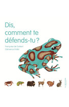 Dis, comment te defends-tu?