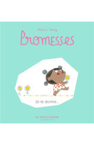 Promesses,  je te donne