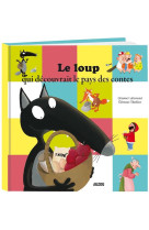 Le loup qui decouvrait le pays des contes