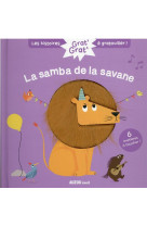 Grat- grat- la samba de la savane