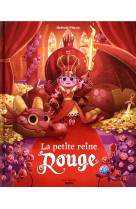 La petite reine rouge - tome 1