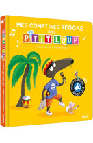 P-tit loup - mes comptines reggae