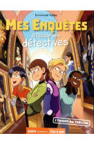 Mes enquetes a l-ecole des detectives tome 3 - l-enigme du tableau