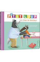 P-tit loup va chez le docteur (ne)