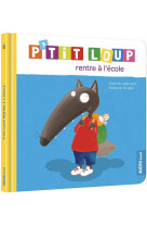 P-tit loup rentre a l-ecole (ne)