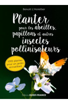 Planter pour les abeilles, papillons et autres ins