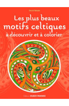 Les plus beaux motifs celtiques a decouvrir et a c