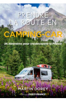 Prendre la route en camping-car, france