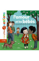 Amour et les bebes (p-tites questions)