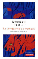 La vengeance du wombat et autres histoires du bush