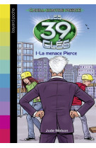 Les 39 cles t01 la menace de pierce