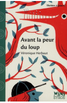 Avant la peur du loup