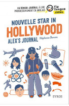 Nouvelle star in hollywood alex-s journal