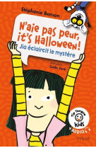 N-aie pas peur, it-s halloween ! (jia eclaircit le mystere)