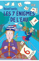 Les septs enigmes de l-eau