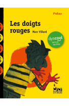 Les doigts rouges - dyscool