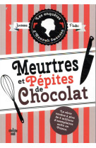 Meurtres et pepites de chocolat