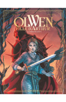 Olwen, fille d-arthur - t02 - la corne de verite