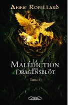 La malediction des dragensblot - tome 3 - vol03