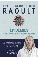 Epidemies : vrais dangers et fausses alertes