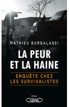 La peur et la haine