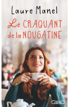 Le craquant de la nougatine