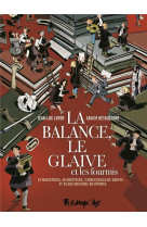 La balance, le glaive et la tortue