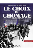 Le choix du chomage