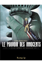 Le pouvoir des innocents cycle 3 - les enfants de jessica