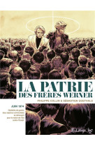 La patrie des fr?res werner