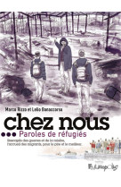 Chez nous - paroles de refugies