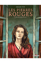 Les pierres rouges - t 02