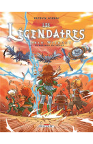 Les legendaires 21 - la bataille du neant