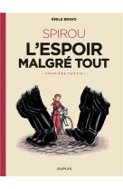 Spirou l-espoir malgr? tout t01