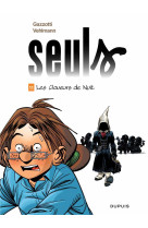 Seuls t11  les cloueurs de nuit