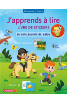 J-apprends a lire livre de stickers - la belle journee de malou (cp/1re primaire - niveau 1)