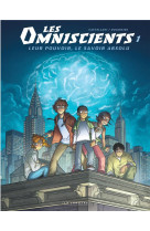 Les omniscients - tome 1 - phenomenes