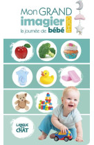 La journee de bebe mon grand imagier photo